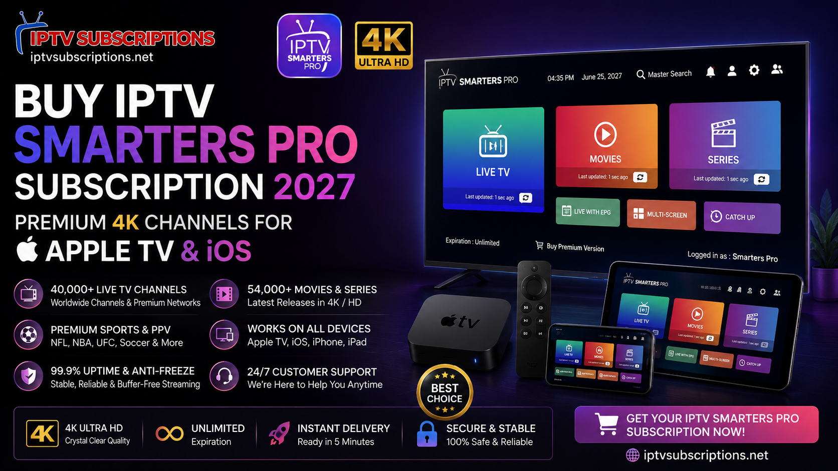 Buy IPTV Smarters Pro Subscription 2027 – Premium 4K Channels for Apple TV & iOS