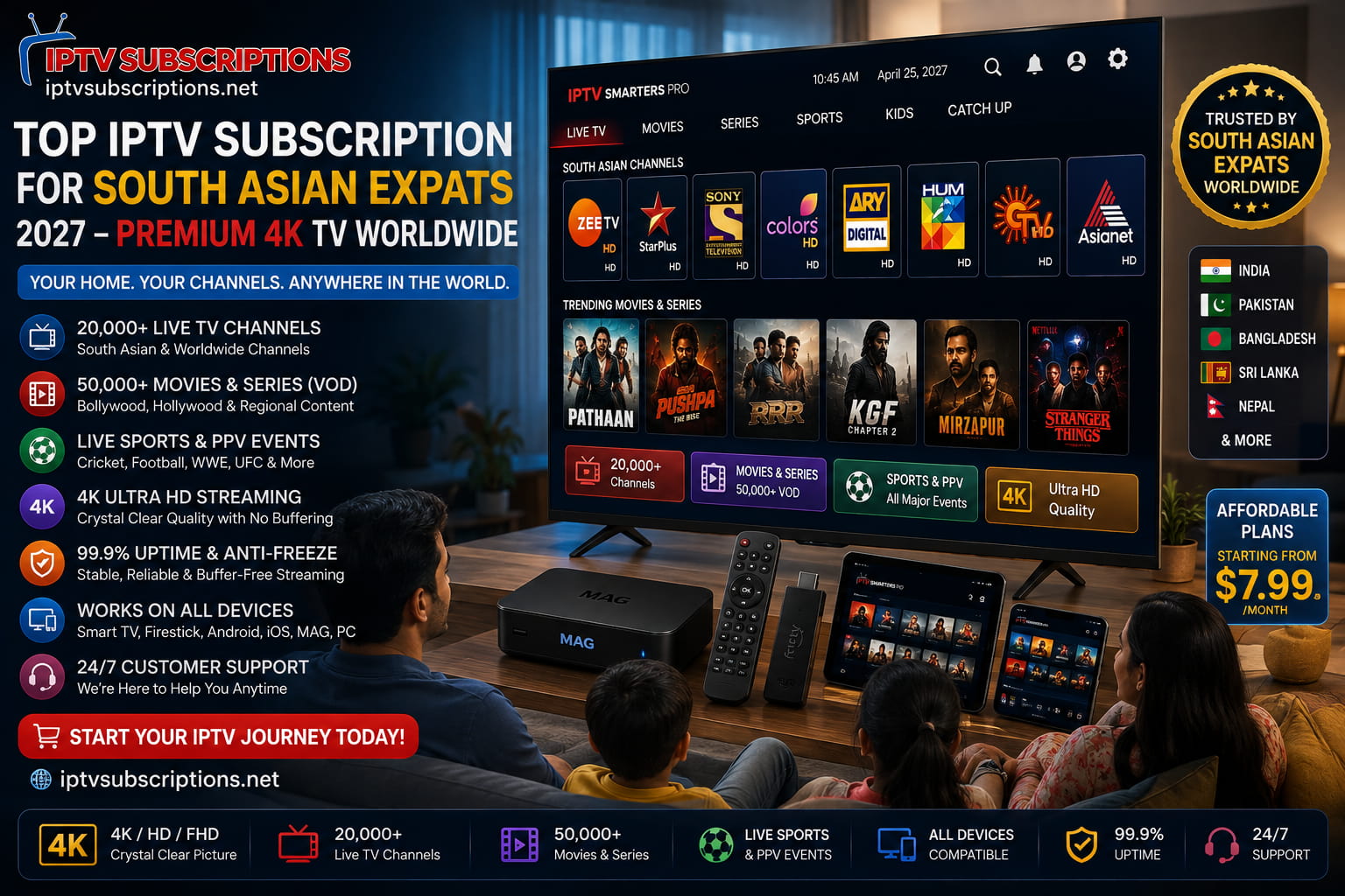 Top IPTV Subscription for South Asian Expats 2027 – Premium 4K TV Worldwide