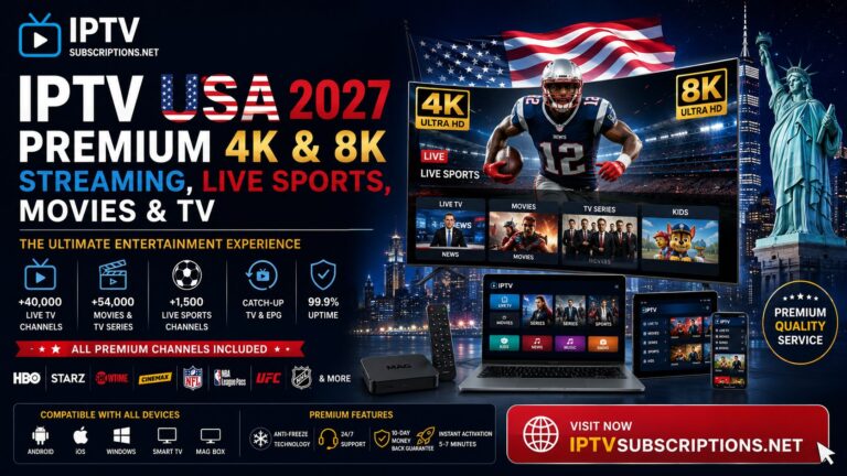 IPTV USA 2027 Premium 4K & 8K Streaming, Live Sports, Movies & TV