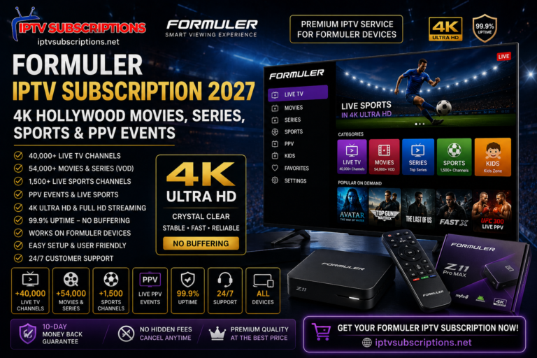 Formuler IPTV Subscription 2027 – 4K Hollywood Movies, Series, Sports & PPV Events
