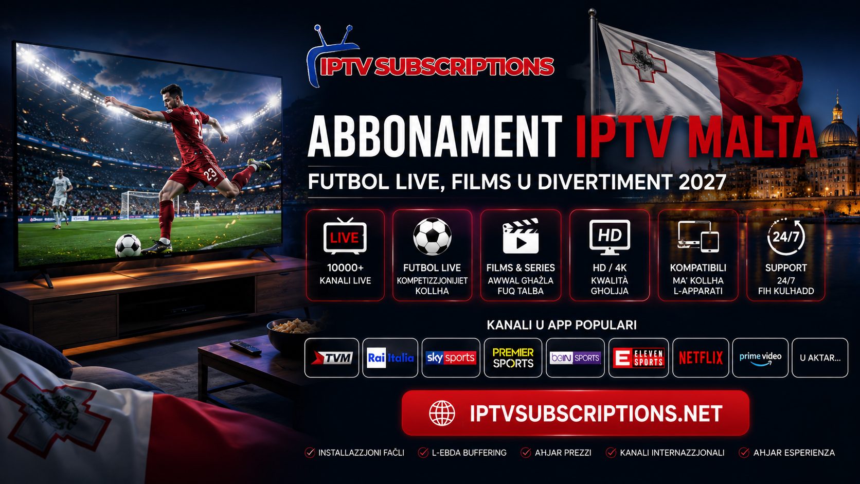 Abbonament IPTV Malta | Futbol Live, Films u Divertiment 2027