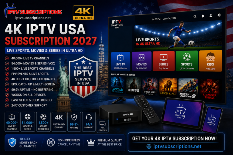 4K IPTV USA Subscription 2027 – Live Sports, Movies & Series in Ultra HD