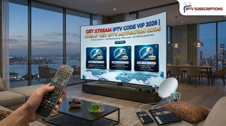Get Xtream IPTV Code VIP 2026 | Cheap Key IPTV Activation Code