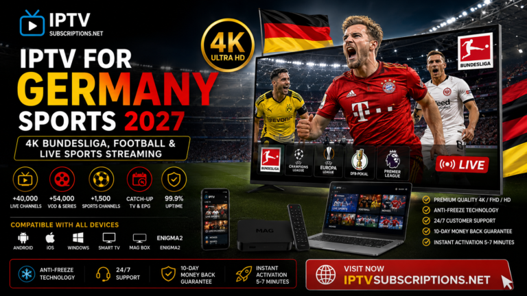 IPTV for Germany Sports 2027 – 4K Bundesliga, Football & Live Sports Streaming