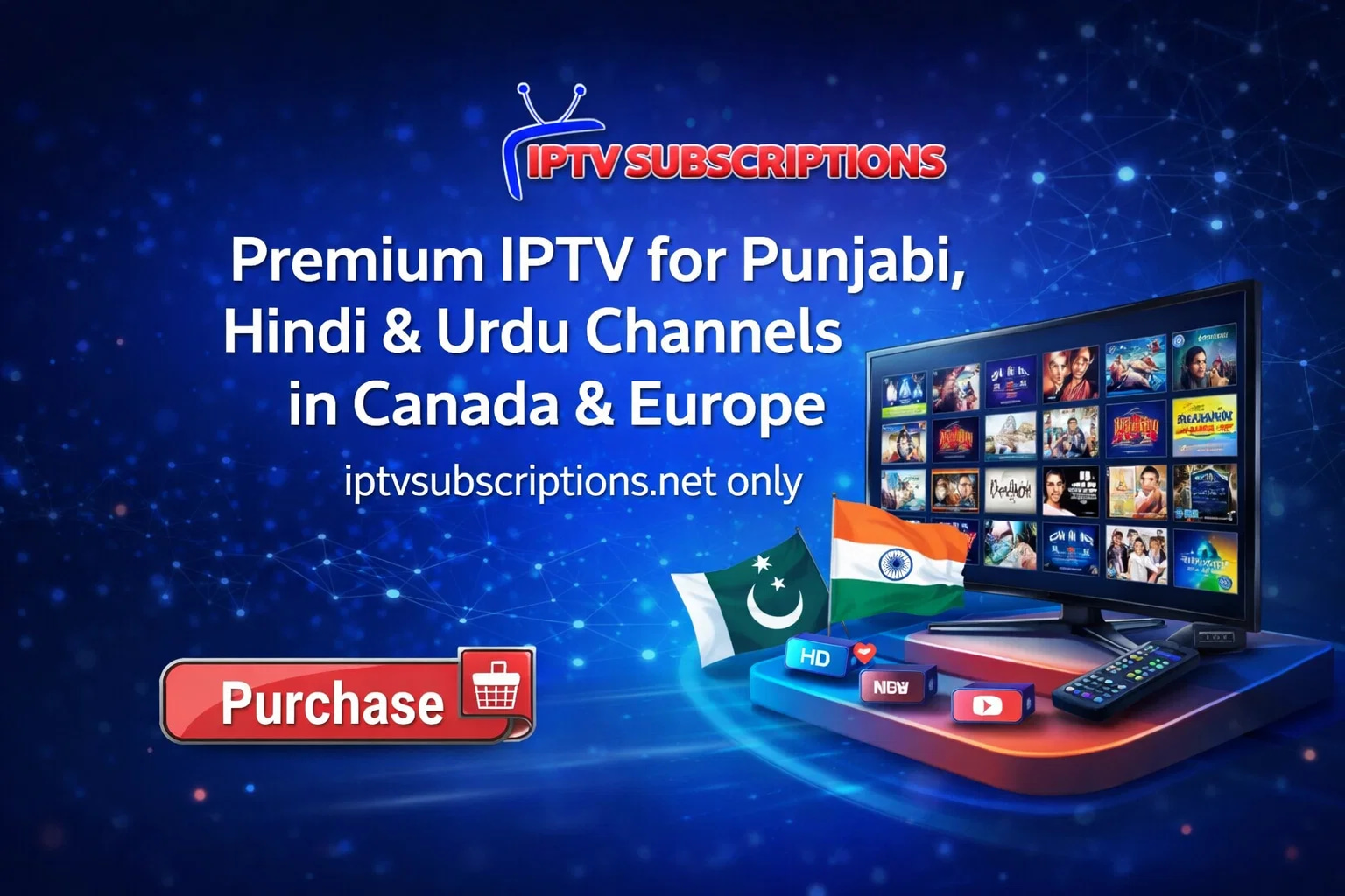 Premium IPTV for Punjabi, Hindi & Urdu Channels in Canada & Europe