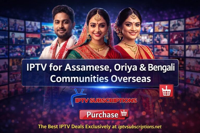 IPTV for Assamese, Oriya & Bengali Communities Overseas
