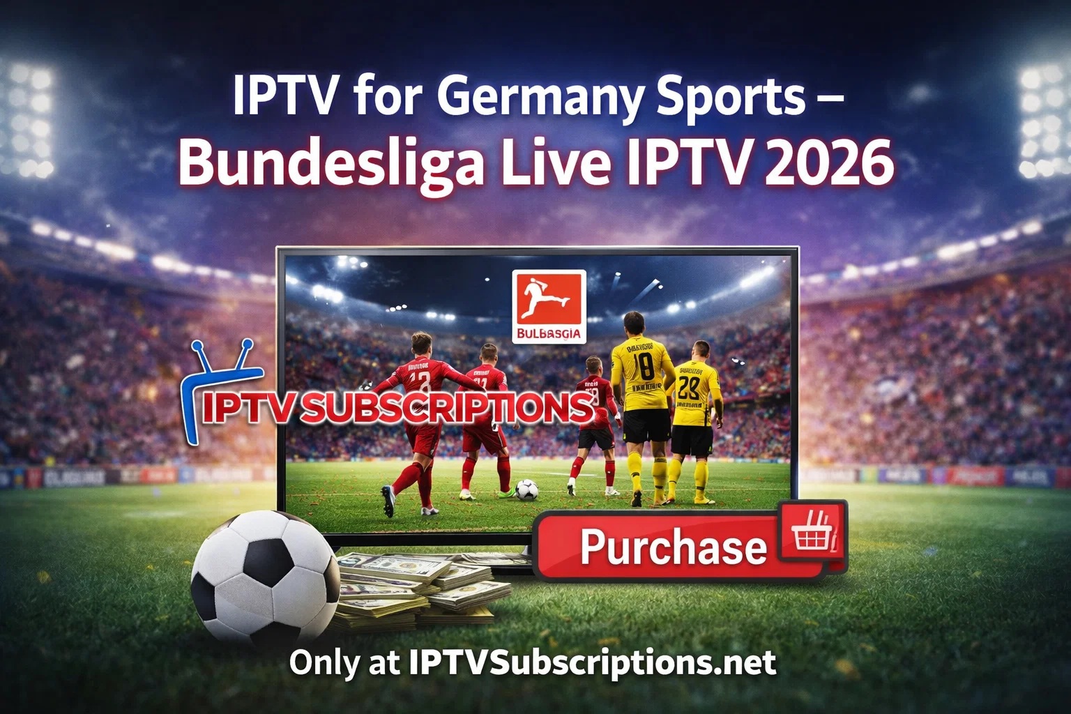 IPTV for Germany Sports – Bundesliga Live IPTV 2026