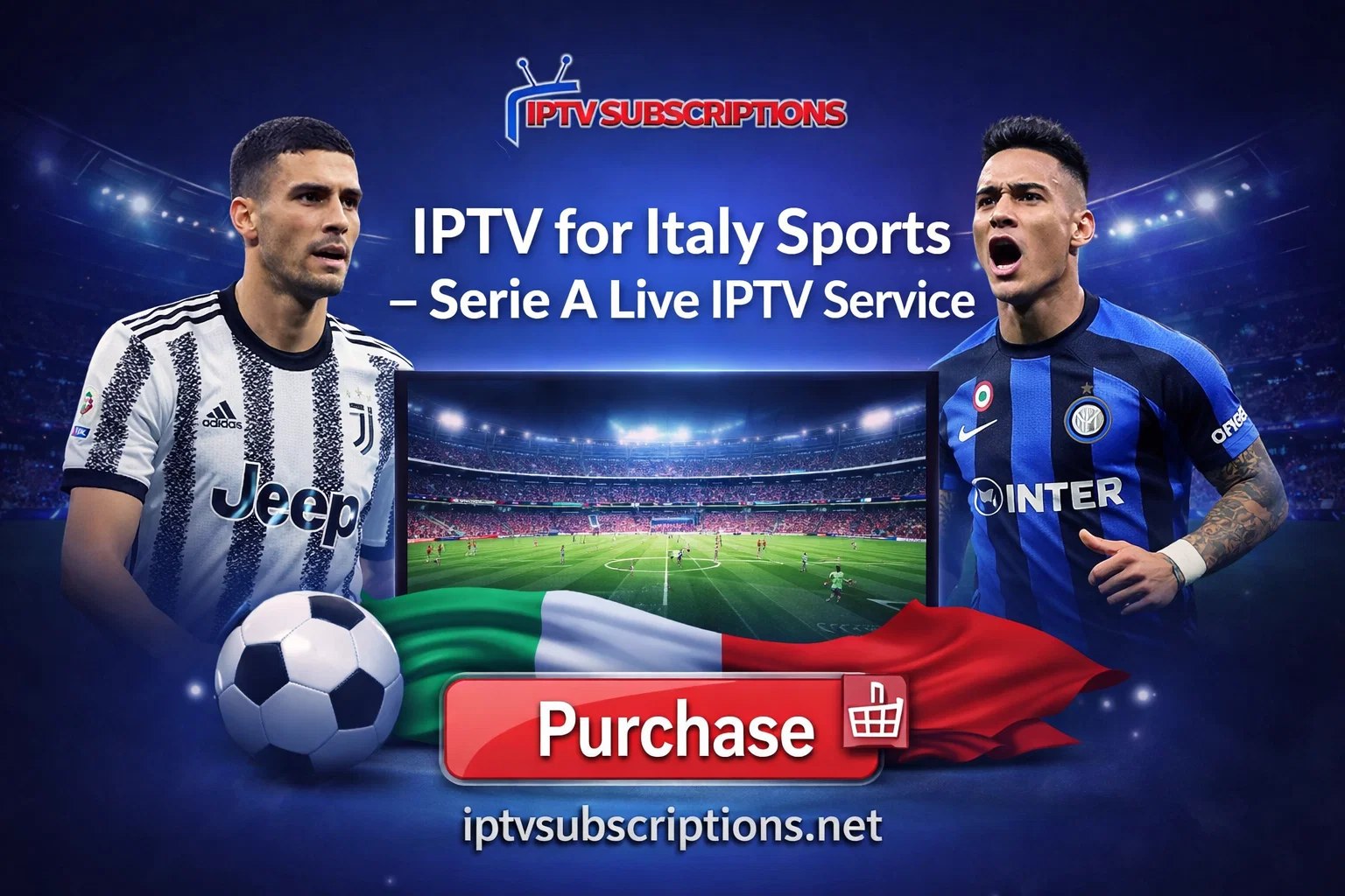 IPTV for Italy Sports – Serie A Live IPTV Service 