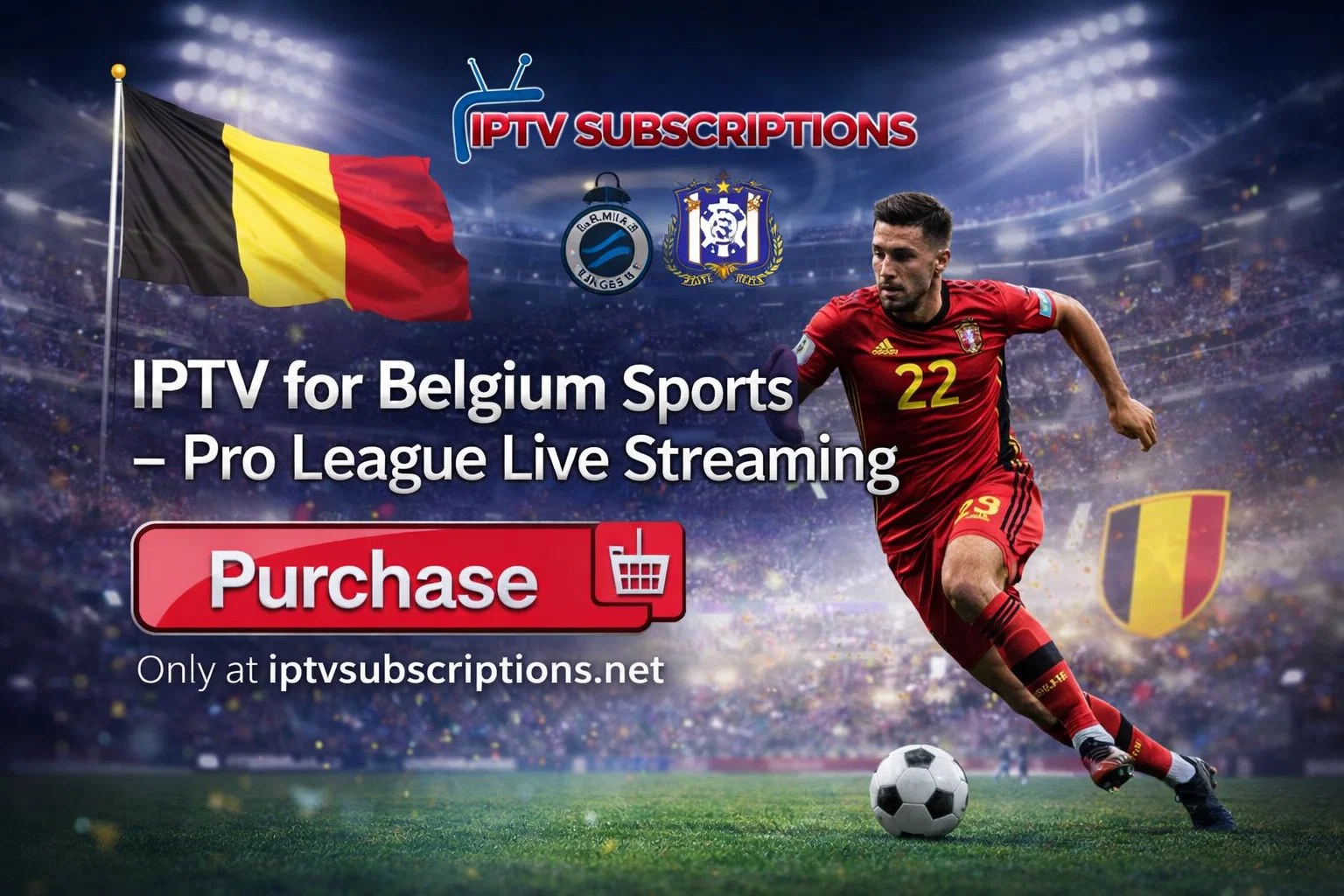 IPTV for Belgium Sports – Pro League Live Streaming 