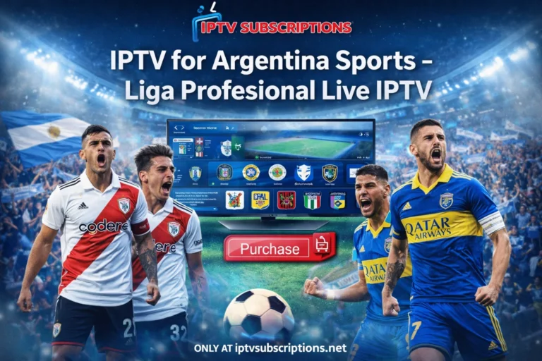 IPTV for Argentina Sports – Liga Profesional Live IPTV