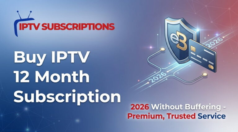 Buy IPTV 12 Month Subscription eBay 2026 Without Buffering